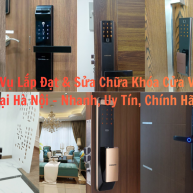 Dịch Vụ Lắp Đặt & Sửa Chữa Khóa Cửa Vân Tay Tại Hà Nội – Nhanh, Uy Tín, Chính Hãng